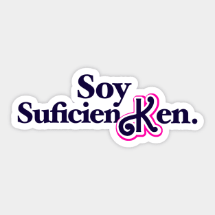 Soy SuficienKen (Spanish I Am Kenough) Sticker